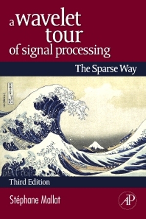 A Wavelet Tour of Signal Processing 3rd Edition Mallat SOLUTION MANUAL