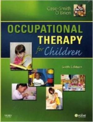 Solution Manual for Occupational Therapy for Children 6th Edition