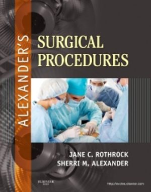 Surgical Procedures 1st Edition Rothrock TEST BANK