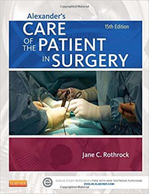 Care of the Patient in Surgery 15th Edition Rothrock TEST BANK