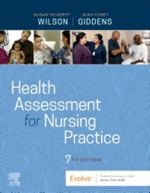 Health Assessment for Nursing Practice 7th Edition Wilson TEST BANK