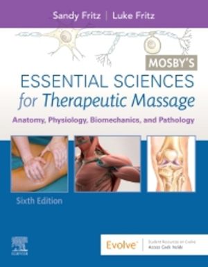 Essential Sciences for Therapeutic Massage 6th Edition Fritz TEST BANK