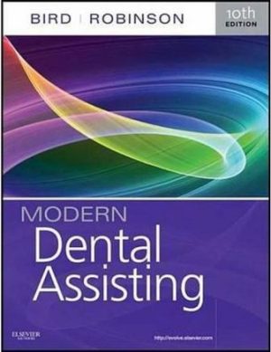 Modern Dental Assisting 10th Edition Bird TEST BANK