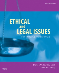 Ethical and Legal Issues for Imaging Professionals 2nd Edition Towsley-Cook TEST BANK