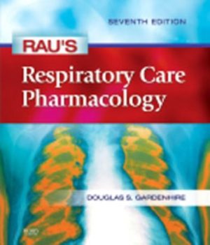 Respiratory Care Pharmacology 7th Edition Gardenhire TEST BANK