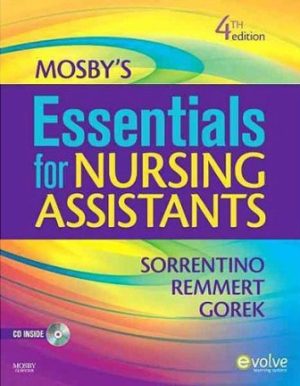 Essentials for Nursing Assistants 4th Edition Sorrentino TEST BANK