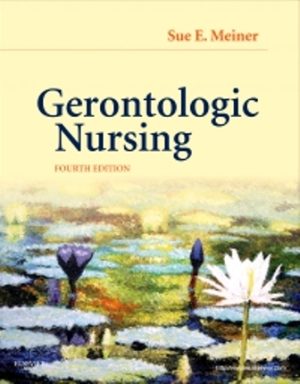 Gerontologic Nursing 4th Edition Sue Meiner TEST BANK