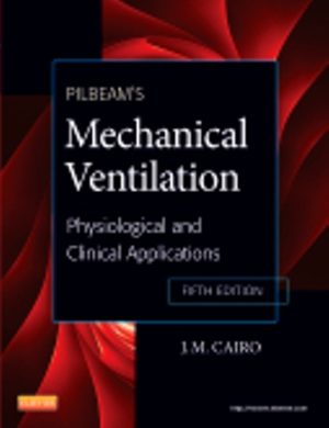 Mechanical Ventilation 5th Edition Cairo TEST BANK