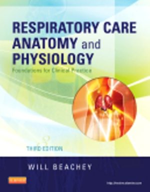 Test Bank for Respiratory Care Anatomy and Physiology 3rd Edition