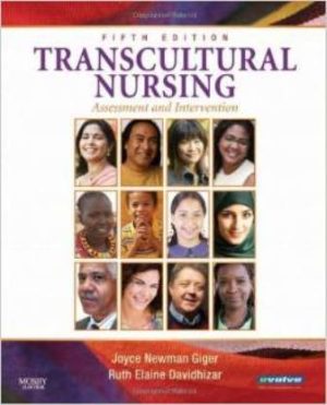 Transcultural Nursing Assessment and Intervention 5th Edition Giger TEST BANK