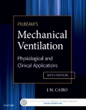 Mechanical Ventilation 6th Edition Cairo TEST BANK