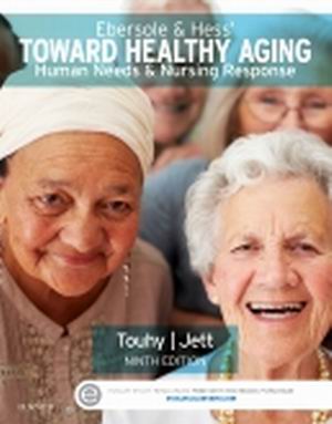 Toward Healthy Aging 9th Edition Touhy TEST BANK