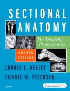 Sectional Anatomy for Imaging Professionals 4th Edition Kelley TEST BANK