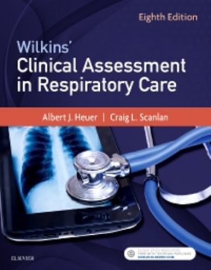 Clinical Assessment in Respiratory Care 8th Edition Heuer TEST BANK