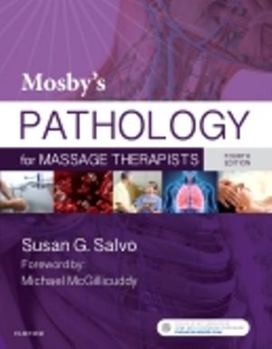 Pathology for Massage Therapists 4th Edition Salvo TEST BANK