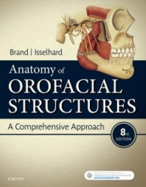 Anatomy of Orofacial Structures 8th Edition By Brand TEST BANK