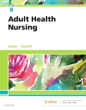 Adult Health Nursing 8th Edition Cooper TEST BANK