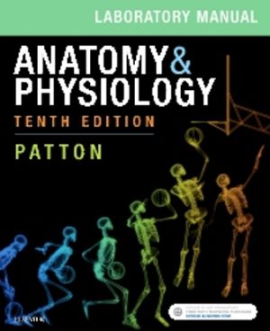 Anatomy and Physiology 10th Edition Patton TEST BANK