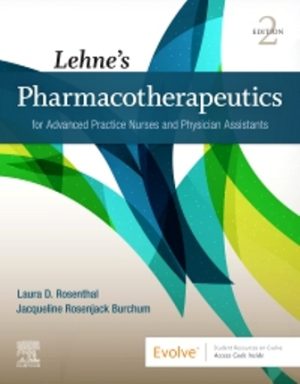 Pharmacotherapeutics for Advanced Practice Nurses and Physician Assistants 2nd Edition Rosenthal TEST BANK