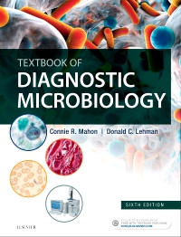 Textbook of Diagnostic Microbiology 6th Edition Mahon TEST BANK