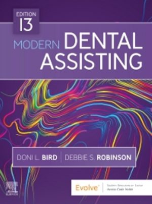 Modern Dental Assisting 13th Edition Bird TEST BANK