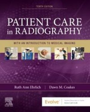 Patient Care in Radiography 10th Edition Ehrlich TEST BANK