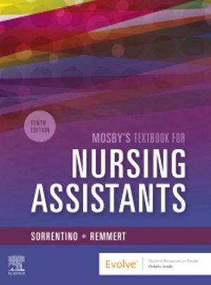 Textbook for Nursing Assistants 10th Edition Sorrentino TEST BANK