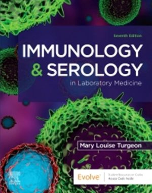 Immunology and Serology 7th Edition Turgeon TEST BANK