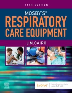 Respiratory Care Equipment 11th Edition Cairo TEST BANK