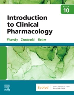 Introduction to Clinical Pharmacology 10th Edition Visovsky Study Guide Answer Key