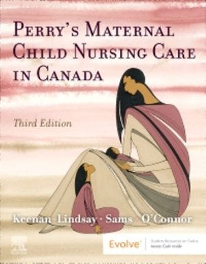 Maternal Child Nursing Care in Canada 3rd Edition Keenan-Lindsay TEST BANK