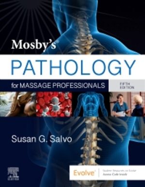 Pathology for Massage Professionals 5th Edition Salvo TEST BANK