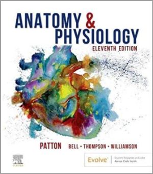 Anatomy and Physiology 11th Edition Patton TEST BANK