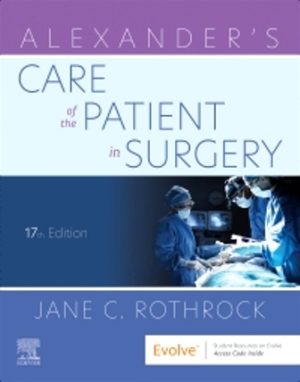 Care of the Patient in Surgery 17th Edition Rothrock TEST BANK