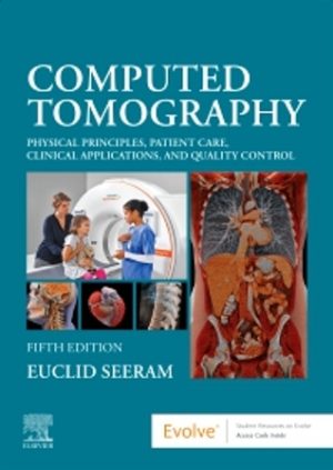 Computed Tomography 5th Edition Seeram TEST BANK