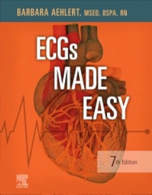 ECGs Made Easy 7th Edition Aehlert TEST BANK