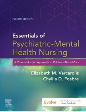 Essentials of Psychiatric Mental Health Nursing 4th Edition Varcarolis TEST BANK