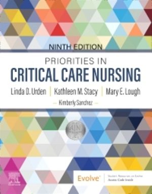 Priorities in Critical Care Nursing 9th Edition Urden TEST BANK