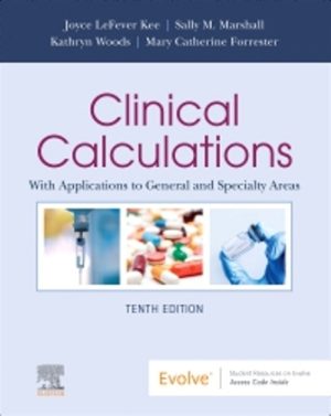 Clinical Calculations 10th Edition Kee TEST BANK