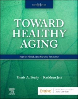 Toward Healthy Aging 11th Edition Jett TEST BANK