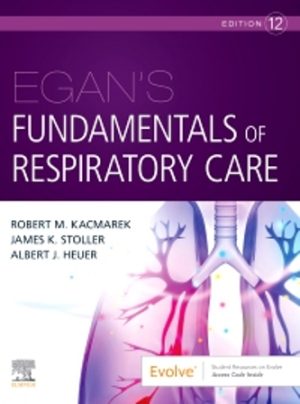 Fundamentals of Respiratory Care 12th Edition Kacmarek TEST BANK