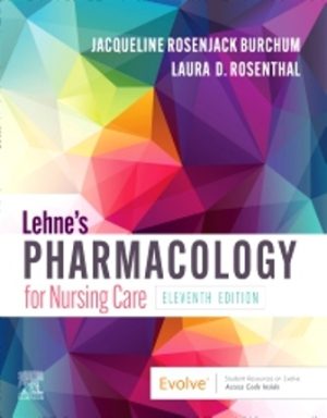 Pharmacology for Nursing Care 11th Edition Burchum TEST BANK