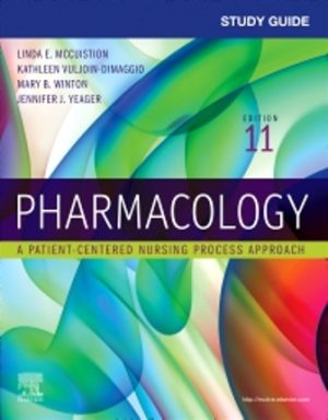 Pharmacology A Patient-Centered Nursing Process Approach 11th Edition McCuistion TEST BANK