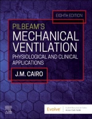 Mechanical Ventilation 8th Edition Cairo TEST BANK