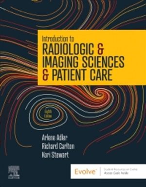 Introduction to Radiologic and Imaging Sciences and Patient Care 8th Edition Adler TEST BANK