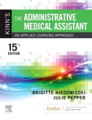 The Administrative Medical Assistant 15th Edition Niedzwiecki TEST BANK