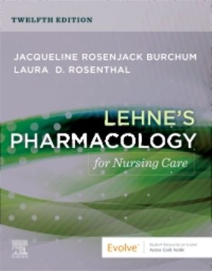 Pharmacology for Nursing Care 12th Edition Burchum TEST BANK