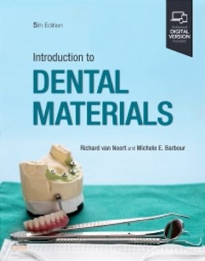 Introduction to Dental Materials 5th Edition Noort TEST BANK