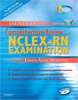 Saunders Comprehensive Review for NCLEX-RN Exam 4th Edition Silvestri TEST BANK