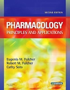 Pharmacology Principles and Applications 2nd Edition Fulcher TEST BANK